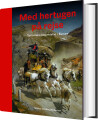 Med Hertugen På Rejse