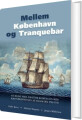 Mellem København Og Tranquebar