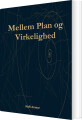 Mellem Plan Og Virkelighed