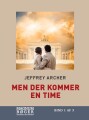 Men Der Kommer En Time