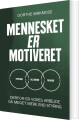 Mennesket Er Motiveret