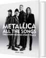 Metallica All The Songs