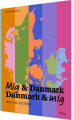 Mig Danmark Danmark Mig - Øve- Og Testbog