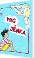 Mig Og Jenka