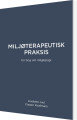 Miljøterapeutisk Praksis