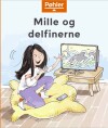 Mille Og Delfinerne