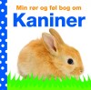 Min Rør Og Føl Bog Om Kaniner - 
