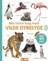Min Store Bog Med Vilde Dyrelyde