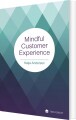 Mindful Customer Experience - 