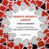 Mindful Mosaik 2 Hjerter - 