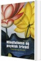 Mindfulness Og Psykisk Trivsel - 