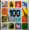 Mine Første 100 Seje Dyr - 