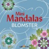 Mini Mandalas - Blomster - 