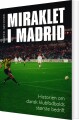 Miraklet I Madrid - 
