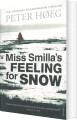 Miss Smilla S Feeling For Snow