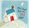 Mit Hus Har En Rød Dør