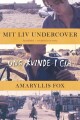 Mit Liv Undercover - 