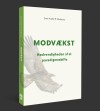 Modvækst Nødvendigheden Af Et Paradigmeskifte