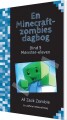Mønster-Eleven - En Minecraft-Zombies Dagbog 5 - 