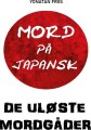 Mord På Japansk De Uløste Mordgåder - 