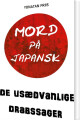 Mord På Japansk De Usædvanlige Drabssager