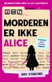 Morderen Er Ikke Alice