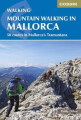 Mountain Walking In Mallorca 50 Routes In Mallorca S Tramuntana