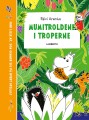 Mumitroldene I Troperne