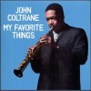 John Coltrane - My Favorite Things