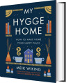 My Hygge Home How To Make Home Your Happy Place