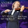 Andre Rieu - My Music - My World - The Very Best Of - 