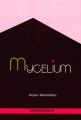 Mycelium - 