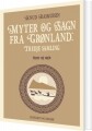 Myter Og Sagn Fra Grønland Tredje Samling - 