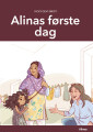 Når Alt Er Nyt Alinas Første Dag Grøn Læseklub