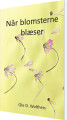 Når Blomsterne Blæser
