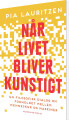 Når Livet Bliver Kunstigt