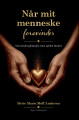 Når Mit Menneske Forsvinder