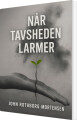 Når Tavsheden Larmer