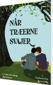 Når Træerne Svajer