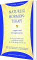 Naturlig Hormonterapi - Opgør Med Østrogenmyten - 
