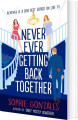 Never Ever Getting Back Together