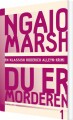 Ngaio Marsh 1 - Du Er Morderen - 