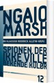 Ngaio Marsh 12 - Spionen Der Ikke Ville Bekende Kulør - 