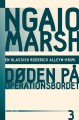 Ngaio Marsh 3 - Døden På Operationsbordet - 