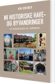 Ni Historiske Have- Og Byvandringer På Frederiksberg Og I København - 