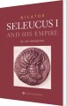Nicator - Seleucus I And His Empire - 