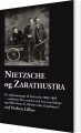Nietzsche Og Zarathustra - 