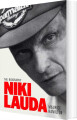 Niki Lauda The Biography