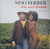 Nino Ferrer - Nino Radiah Et Le Sud