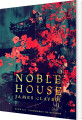 Noble House 3